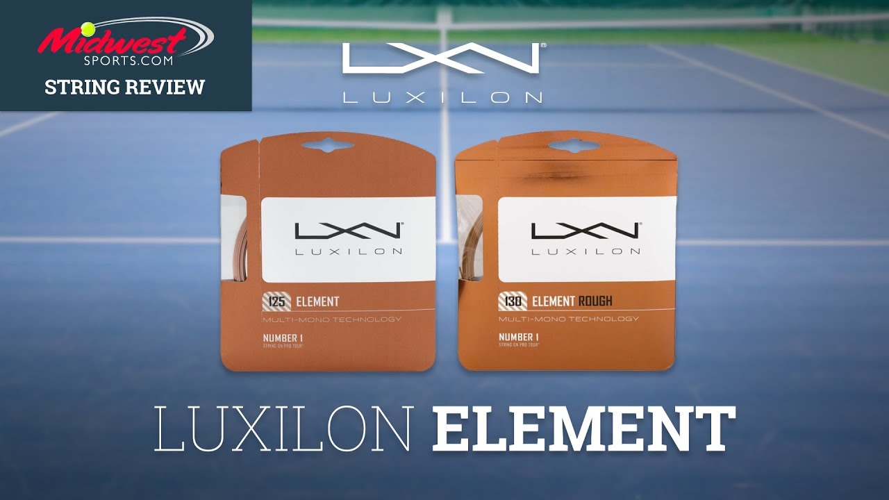 Luxilon Element String Review | Midwest Sports