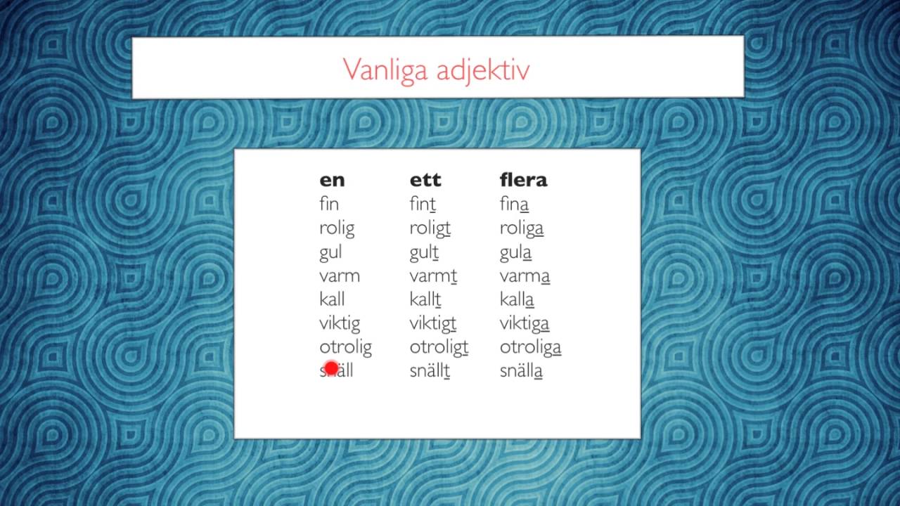 Grammatik på SFI: Formen på adjektiv