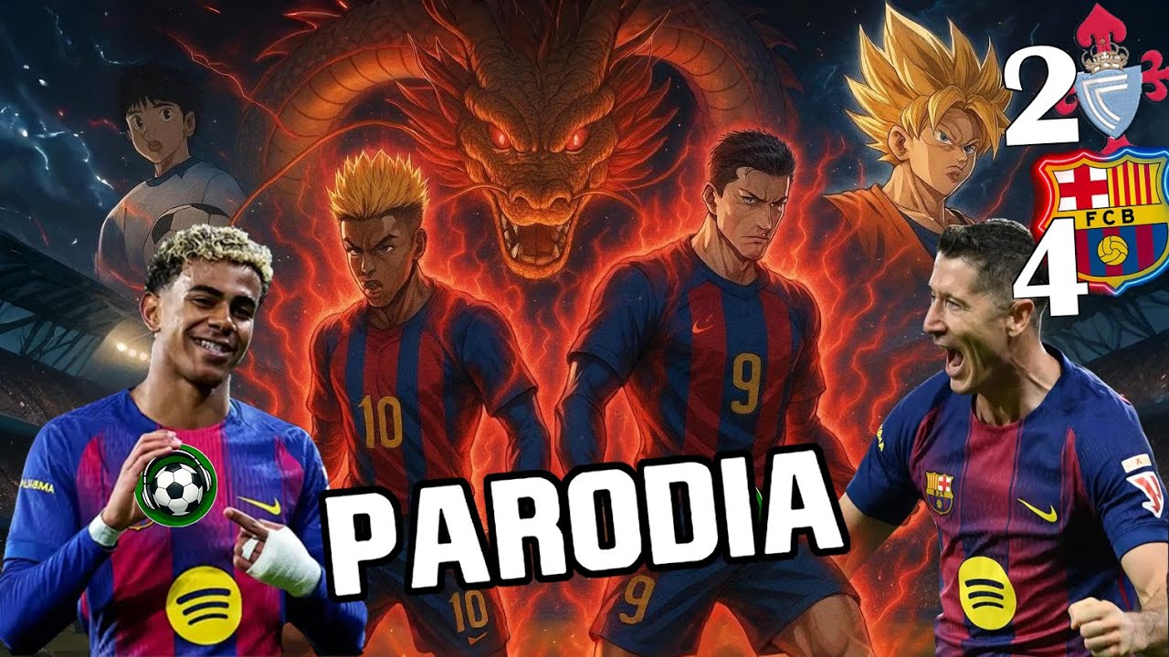 ♫ CELTA vs FC BARCELONA 2-4 (Parodia RAP Captain Tsubasa x DragonBall) AMV