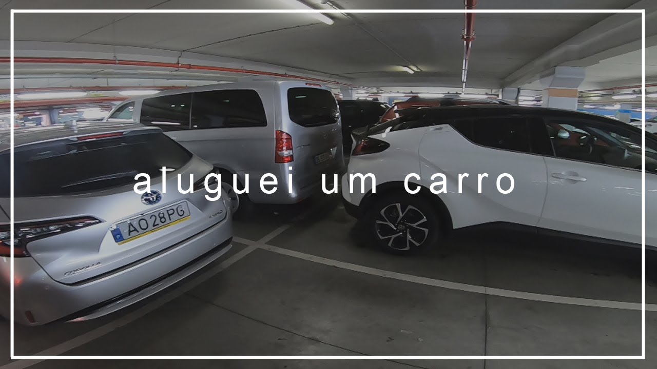 ALUGUEI um CARRO em PORTUGAL 🚀🔥 | + DICAS sobre LOCAÇÃO!