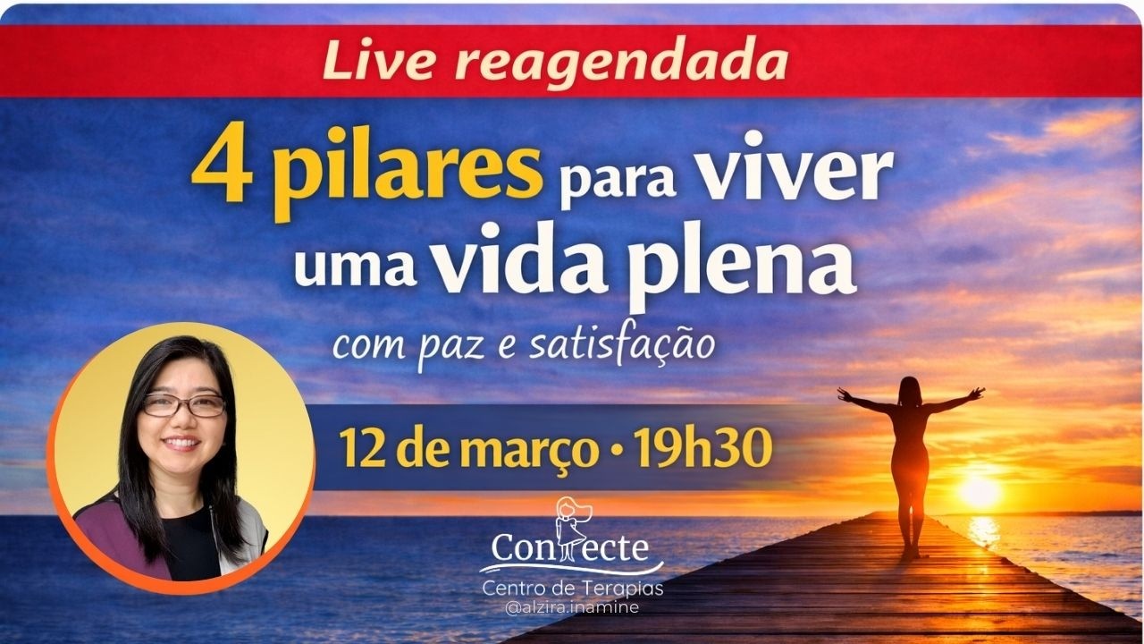 4 pilares para viver uma vida plena, com paz e satisfação