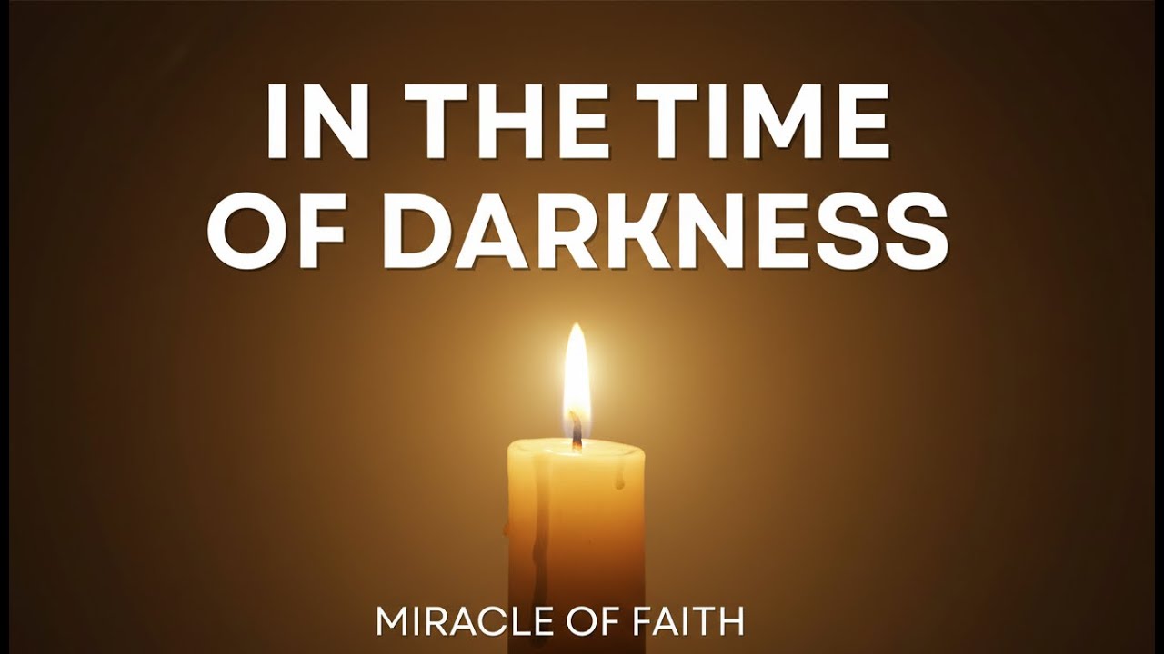 In the Time of Darkness | Original Worship Song | Light in the Midst of Fear and Faith