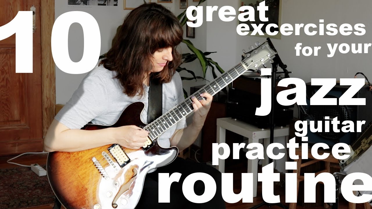 8 great exercises for your jazz guitar practice routine