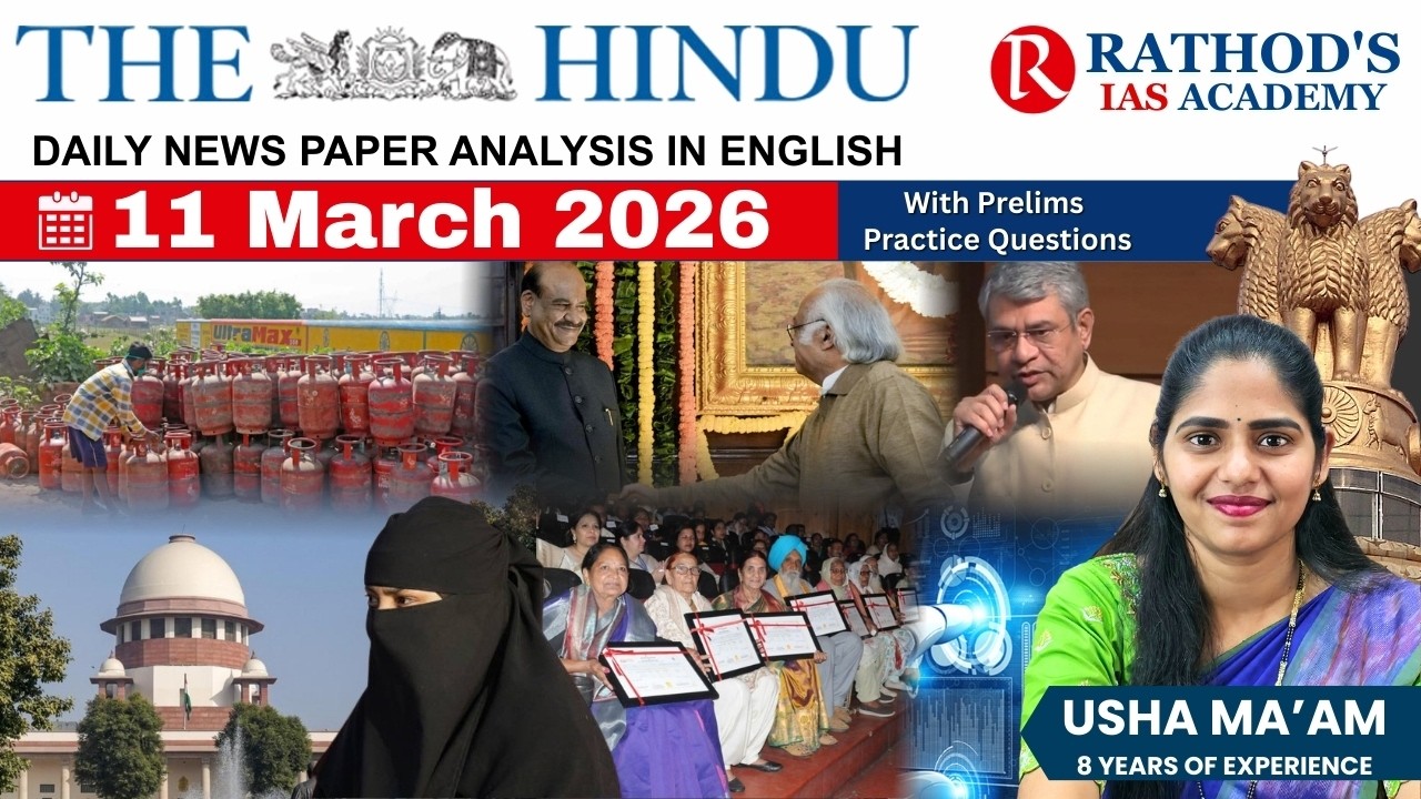 The Hindu newspaper analysis 11-3-2026 / UPSC Daily current affairs | The Hindu #upsc