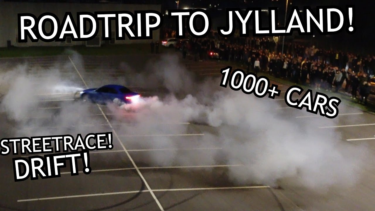 Ep.10 ROADTRIP TO FREDERICIA, DRIFT, STREETRACE AND BIG CARMEET.