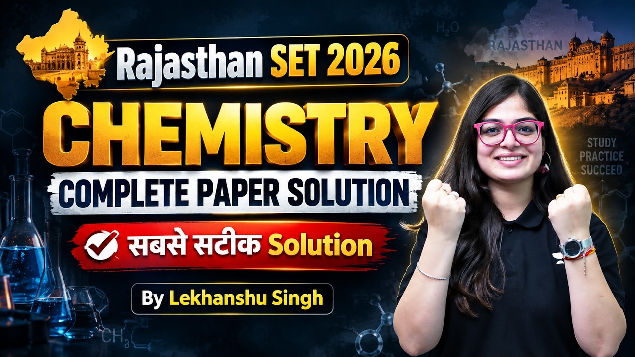 Rajasthan SET 2026 Chemistry Complete Paper Solution | Rajasthan SET 2026 Chemistry Paper Analysis