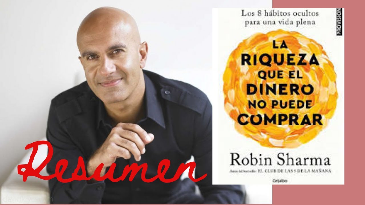 La riqueza que el dinero no puede comprar, resumen en español