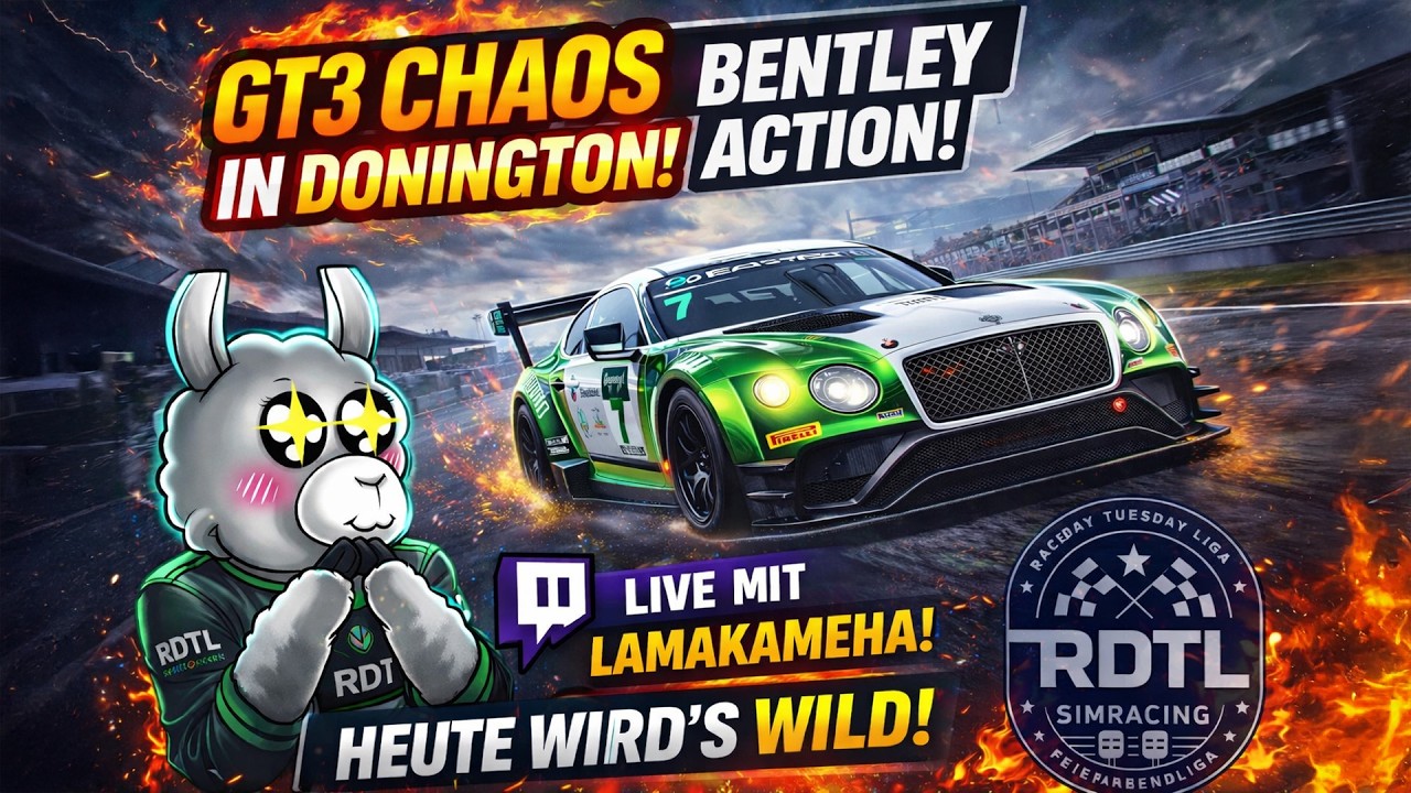 DONINGTON ESKALIERT! 😱 Bentley GT3 im RDTL Rennen #7 | #ACC LIVE mit LamaKameHa