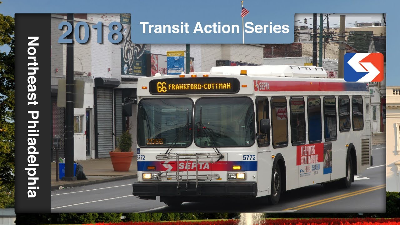 Northeast Philadelphia Buses - SEPTA TrAcSe 2018