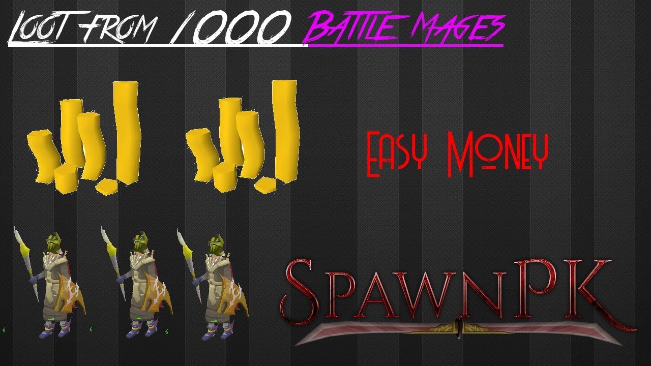 [RSPS] SpawnPK Fastest Moneymaker Ingame?! 200m Every 2mins! Loot from 1,000 BattleMages-- Bank Made