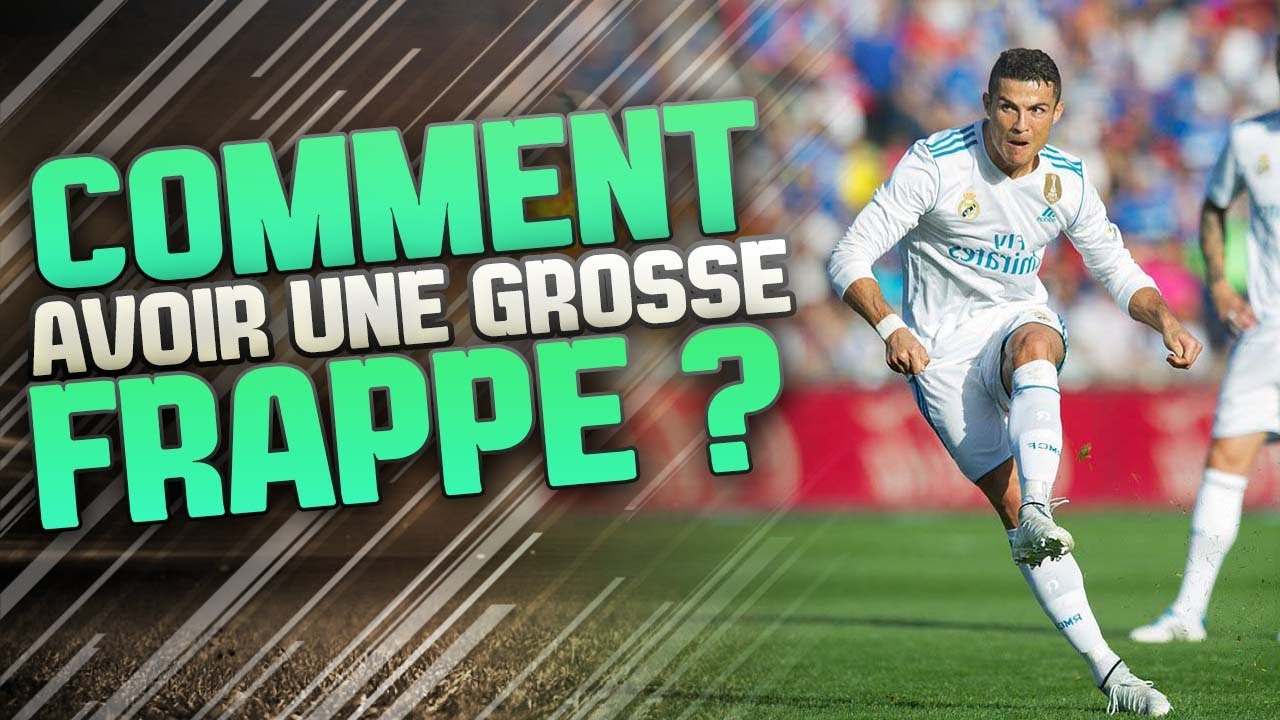AVOIR UNE GROSSE PUISSANCE DE FRAPPE ! Partie 2