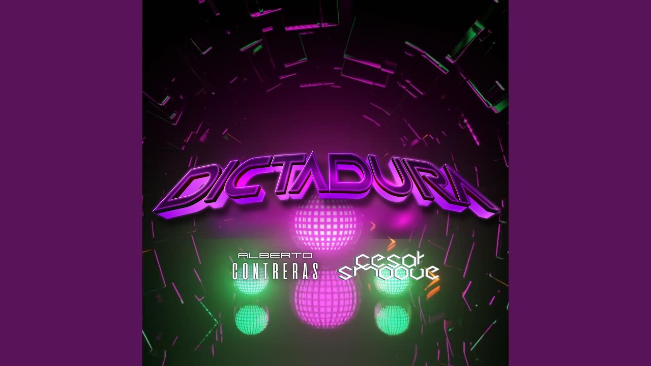 Dictadura (feat. alberto contreras)