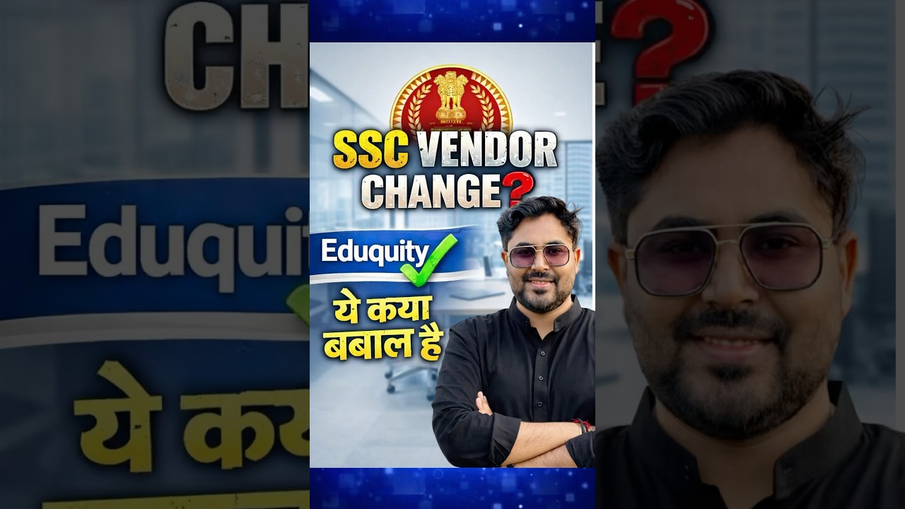 SSC VENDOR CHANGE ?  ये क्या हुआ 🤭 Gagan Pratap Sir 😎 #ssc  #vendor #eduquity