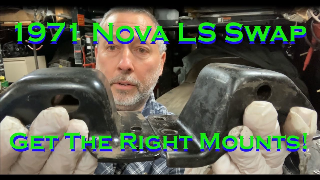 Nova SB/BB/LS swap engine mounts for 1968-1972 Nova and 1967-69 Camaro, they are not all the same!