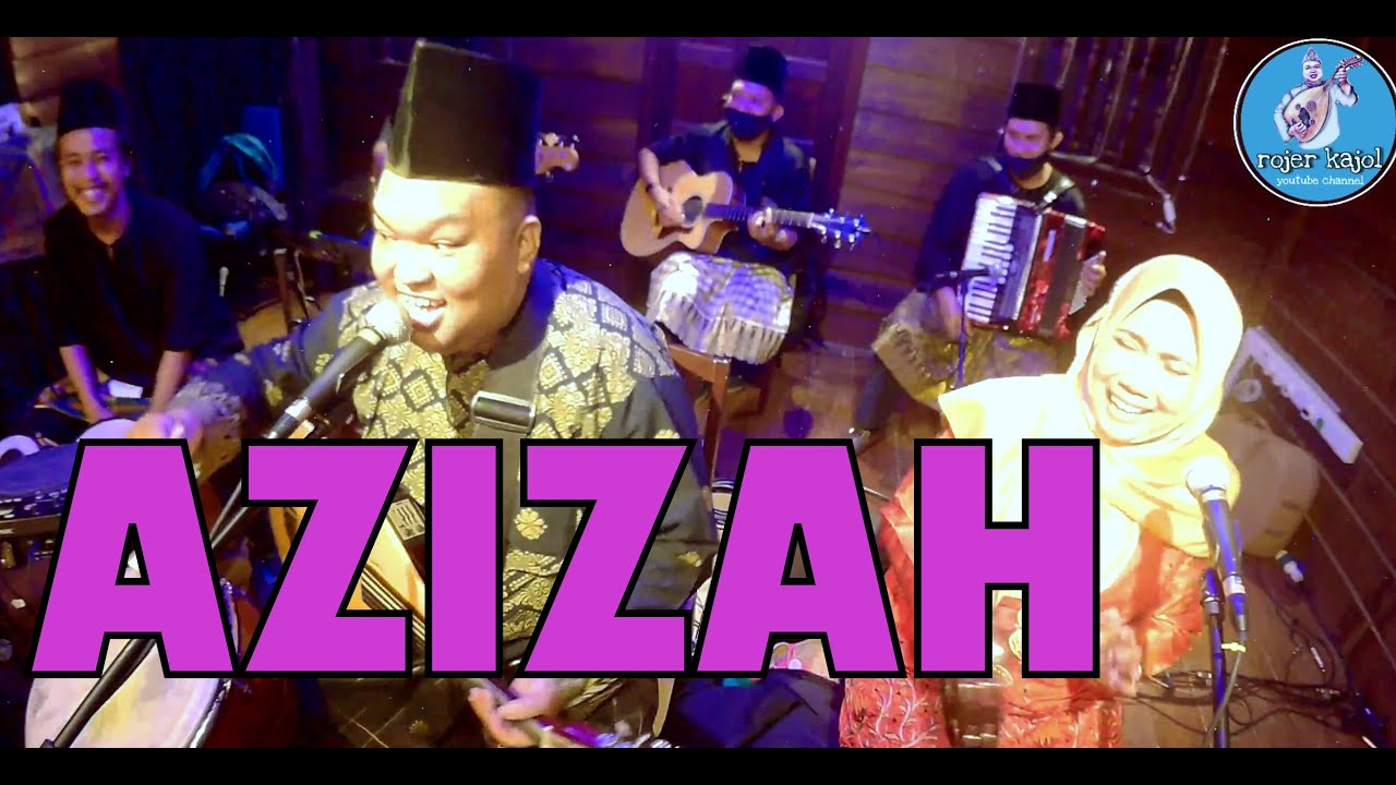 AZIZAH (LANGGAM) cover by ROJER KAJOL feat ORKES MELAYU ROJER (OMR).