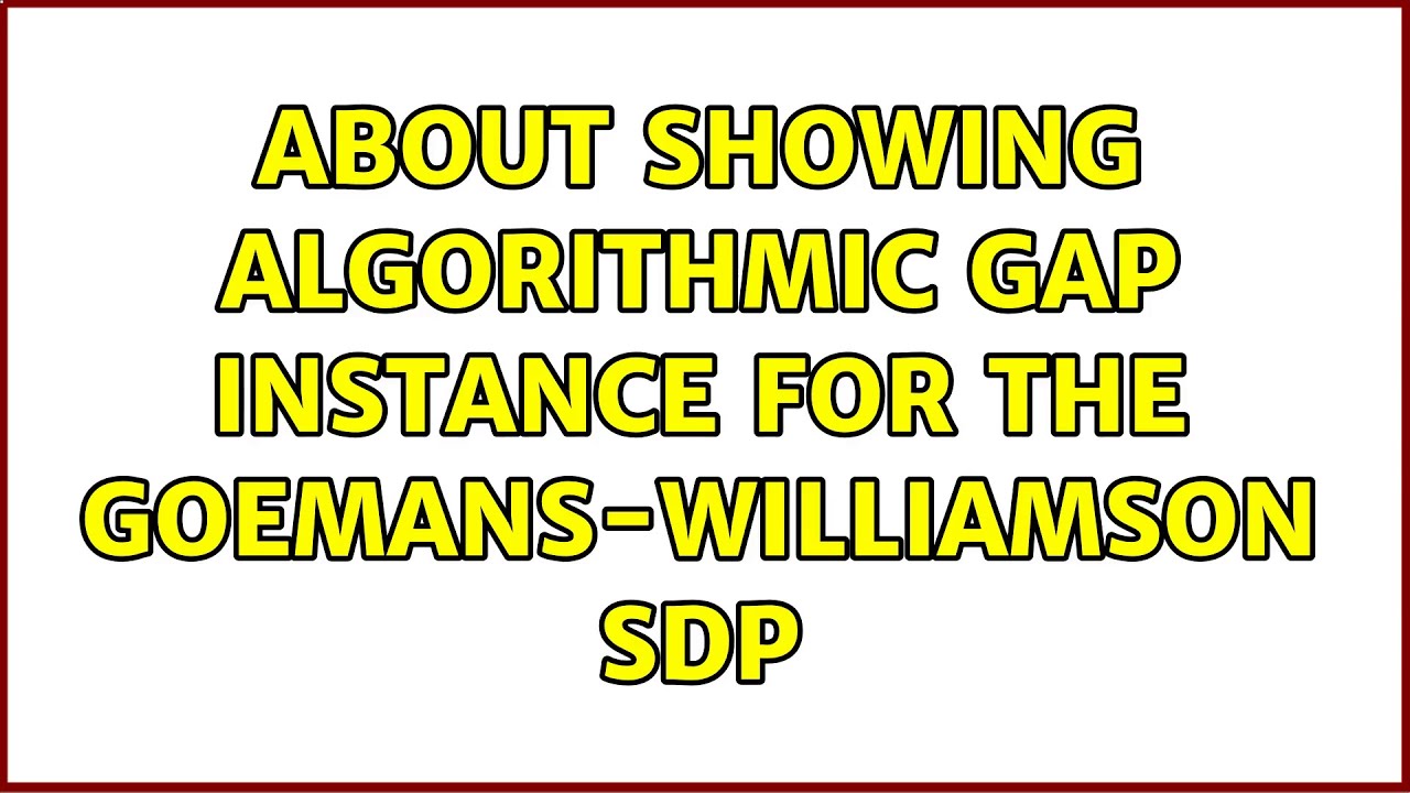 About showing algorithmic gap instance for the Goemans-Williamson SDP