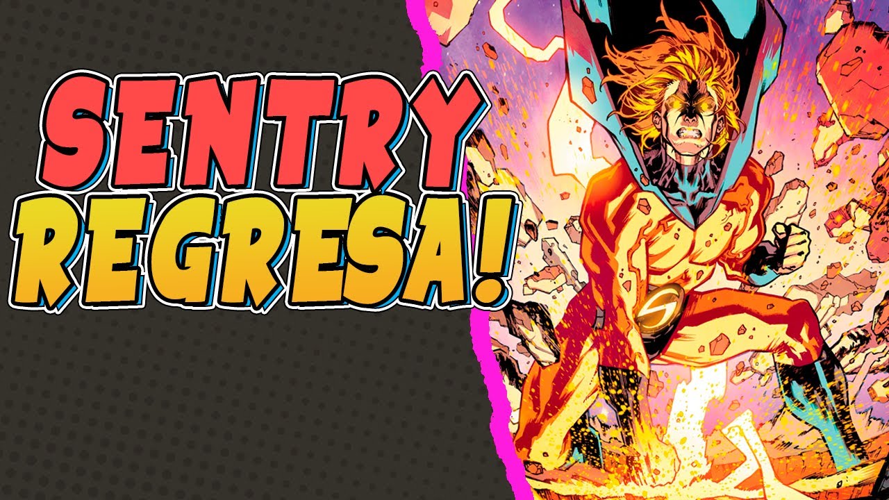 Sentry Ha Vuelto A Marvel