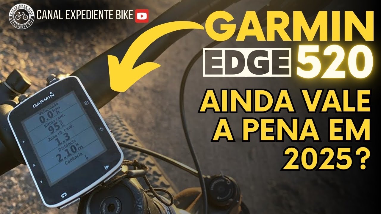 Garmin Edge 520 ainda vale a pena pra 2025? GPS ciclocomputador pra ciclistas