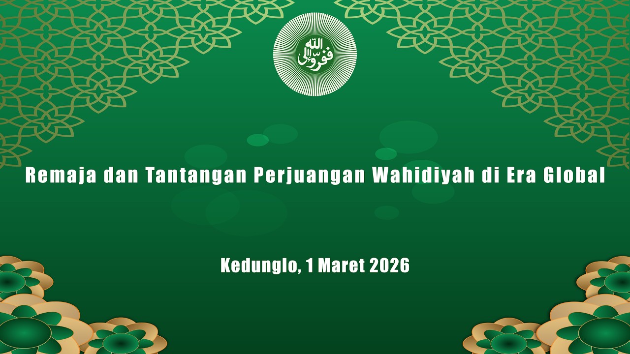 Remaja dan Tantangan Perjuangan Wahidiyah di Era Global, 1 Maret 2026