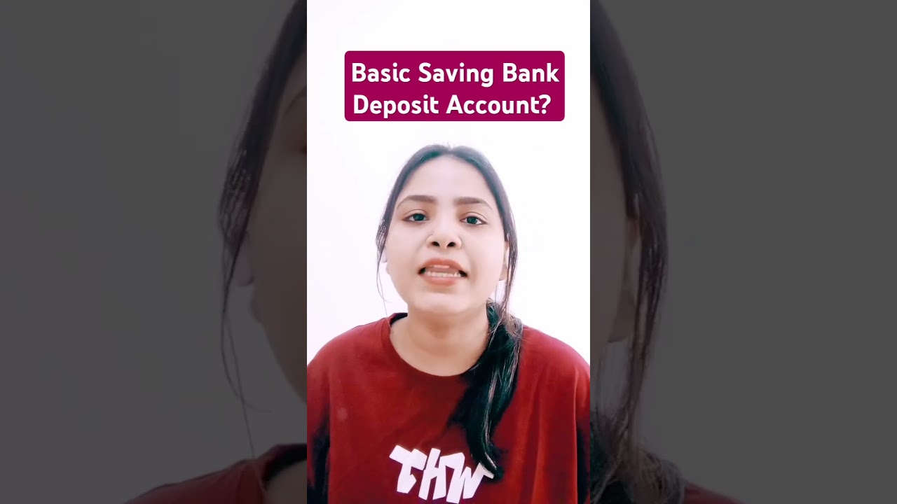 What is Basic Saving Bank Deposit Account?