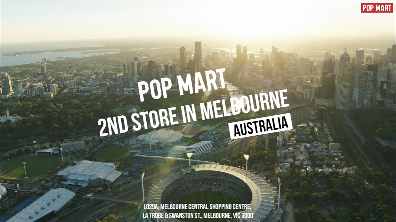 POP MART's Second Store in Melbourne, Australia