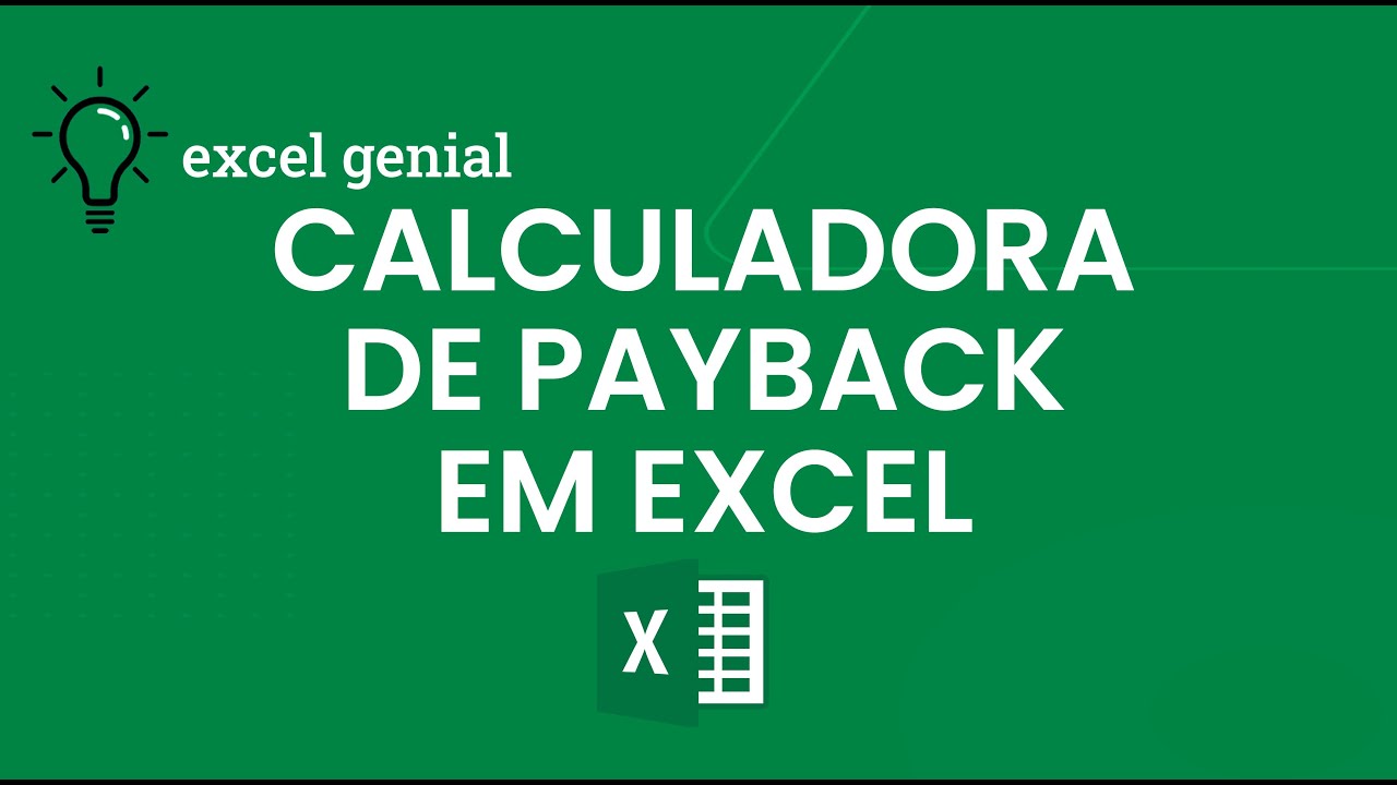 PAYBACK SIMPLES e DESCONTADO em SEGUNDOS com essa PLANILHA INCR&Iacute;VEL!