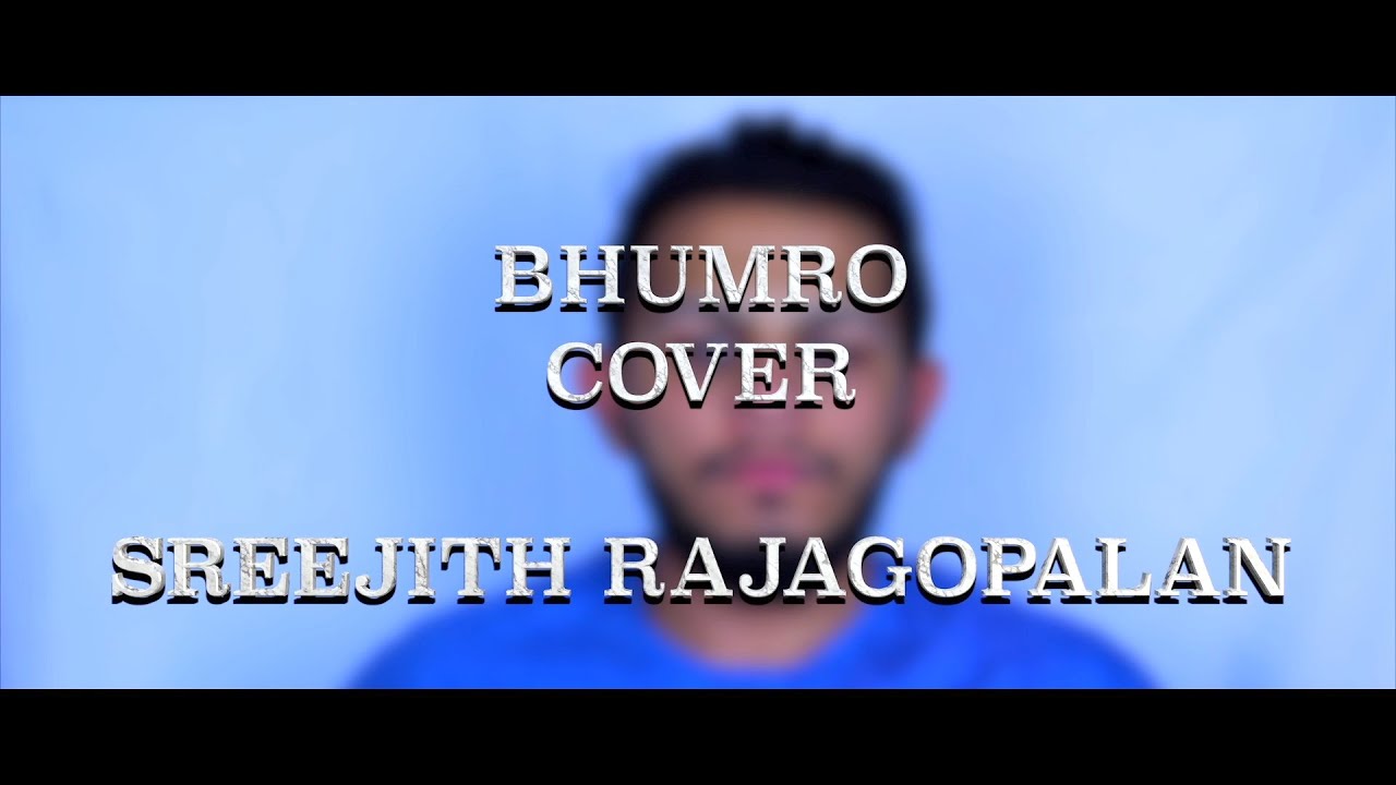 Bhumro | Notebook | Cover | Sreejith Rajagopalan | Salman Khan