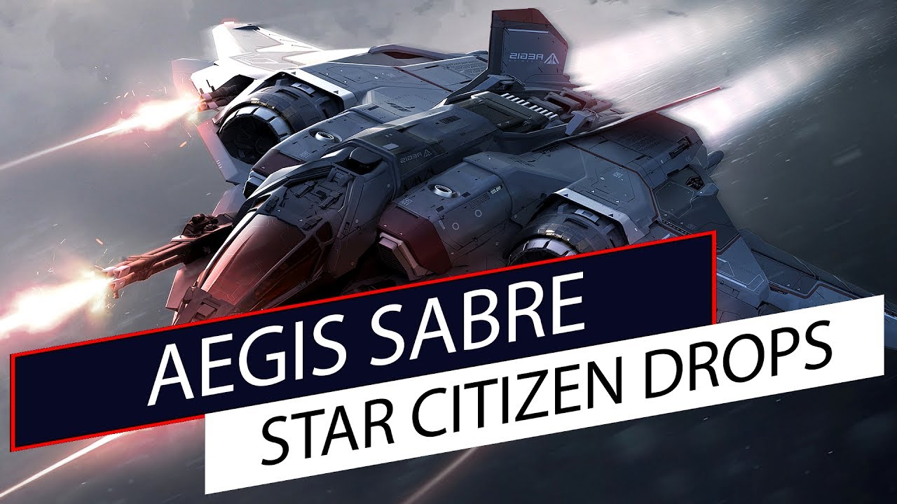 Star Citizen Drops - Aegis Sabre