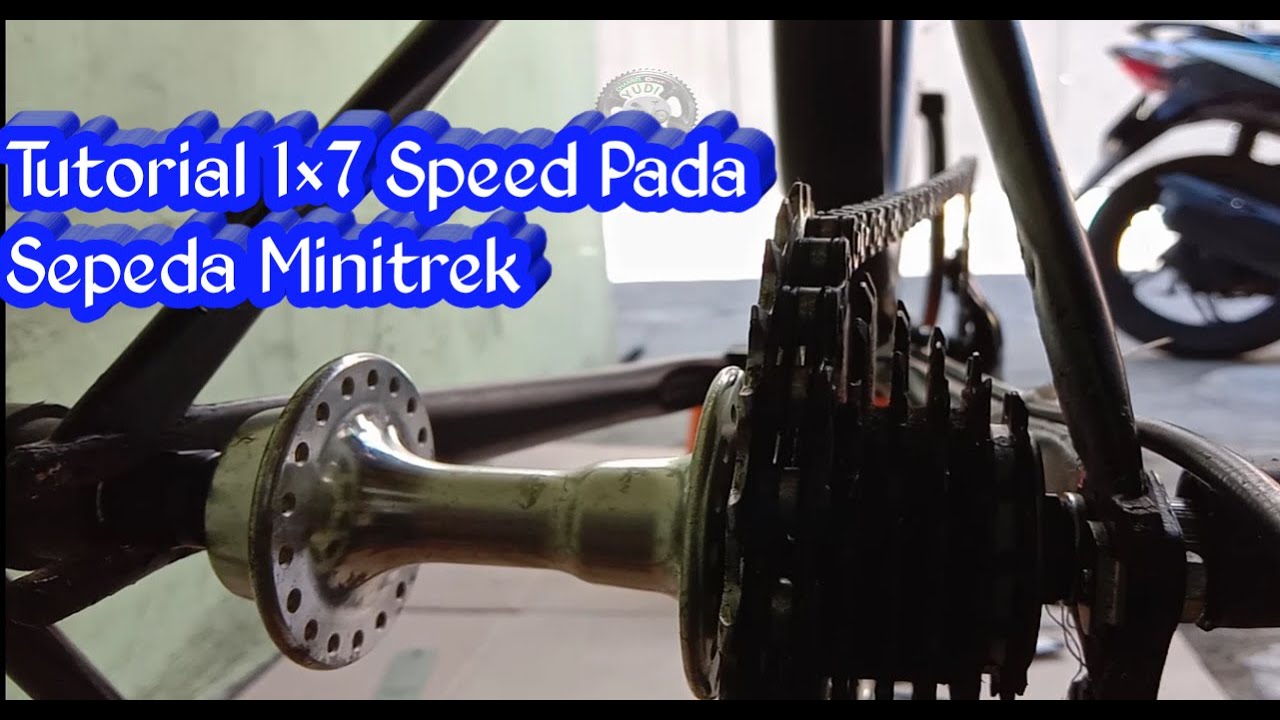 Tutorial 1×7 Speed Pada Sepeda Minitrek