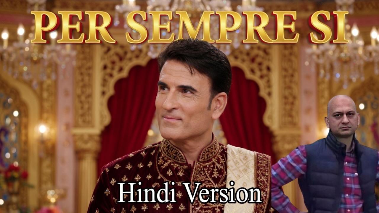 Sal Da Vinci - Per Sempre Sì | Bollywood Hindi Version 🇮🇳