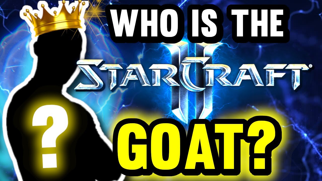 The Results Are In, And The StarCraft 2 GOAT Is...