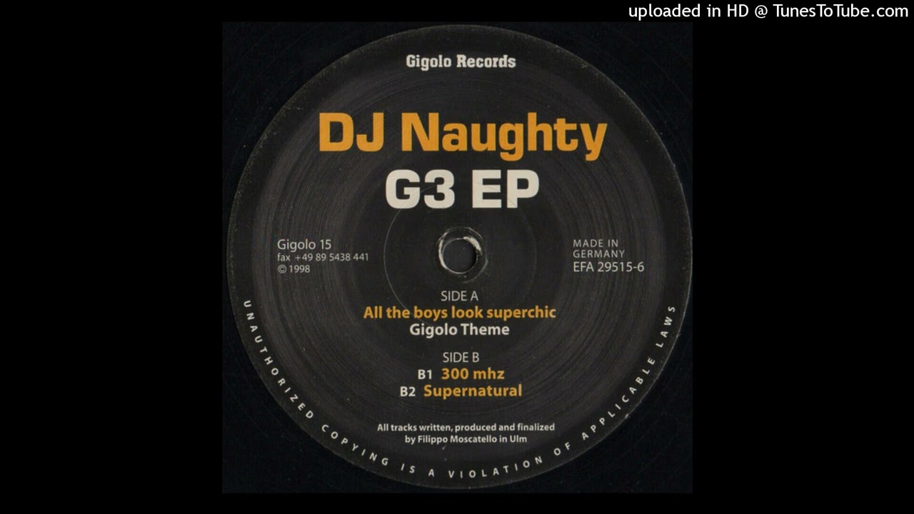 DJ Naughty - All The Boys Look Superchic (Gigolo Theme)