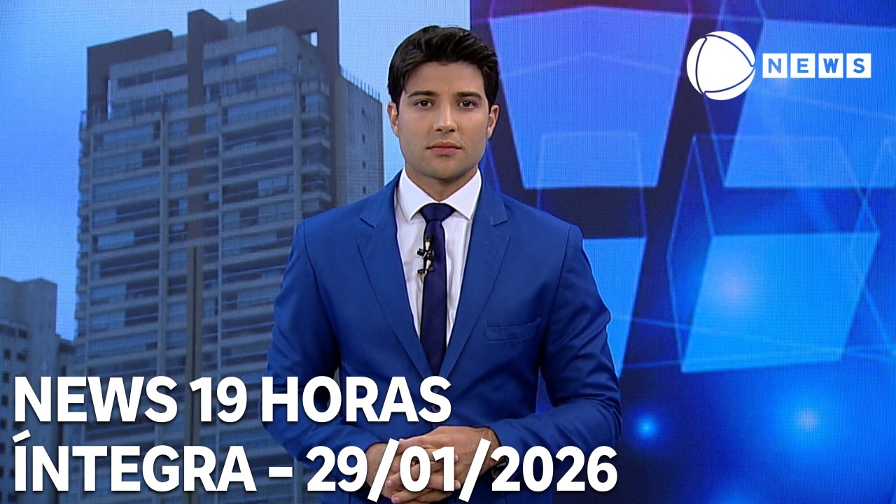News 19 Horas - 29/01/2026