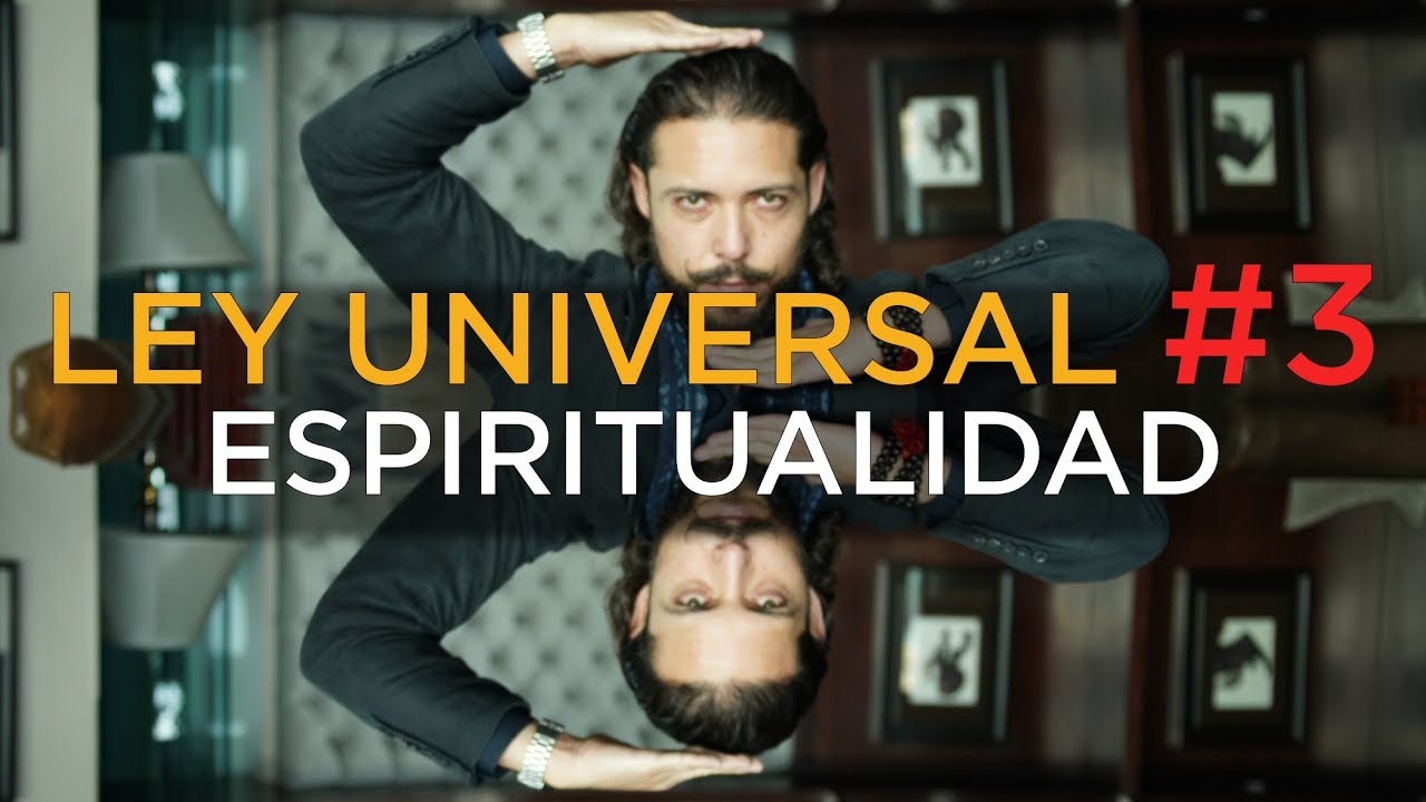 LEY UNIVERSAL #3 ESPIRITUALIDAD | COMO ES ARRIBA ES ABAJO. CORRESPONDENCIA. KYBALION