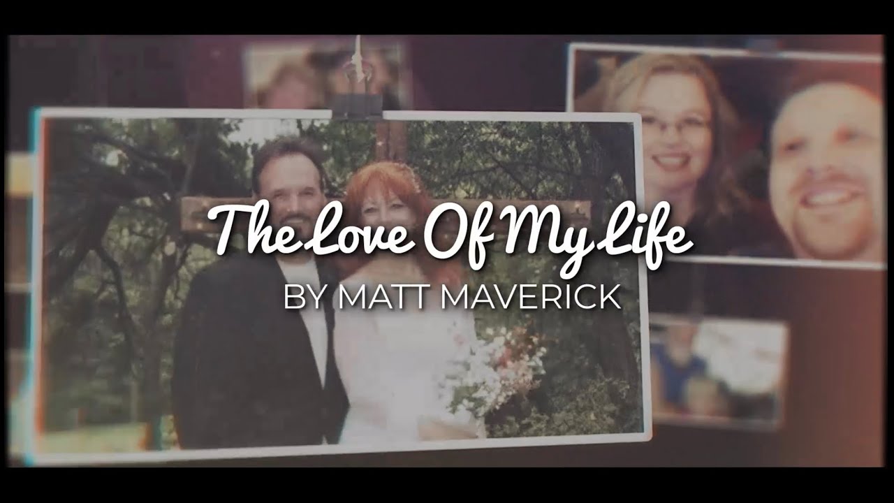 Matt Maverick - The Love Of My Life (Official Lyric Video)
