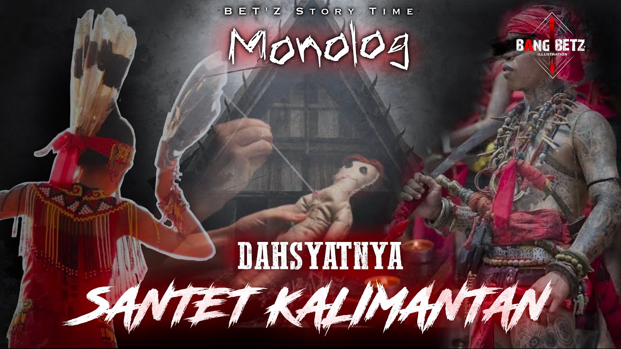MEMBUSUK DARI DALAM!!! - Dahsyatnya Santet Dayak #1