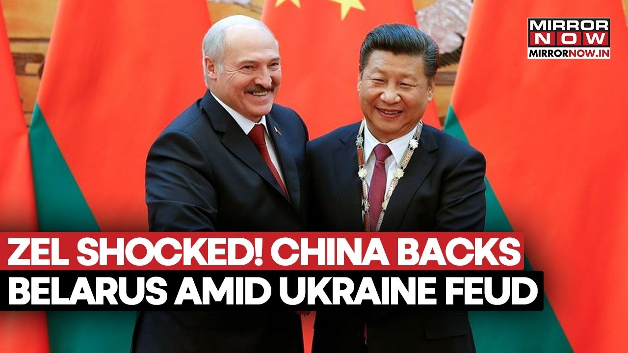 China Backs Belarus As Ukraine Feud Escalates | Lukashenko Meets Xi In Beijing