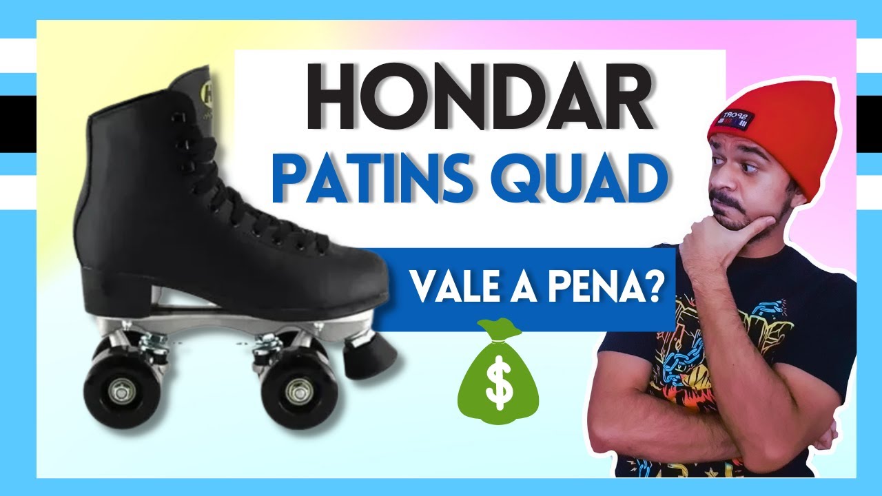Patins Quad Hondar - Vale a pena? Deslizando Análises sobre Patins