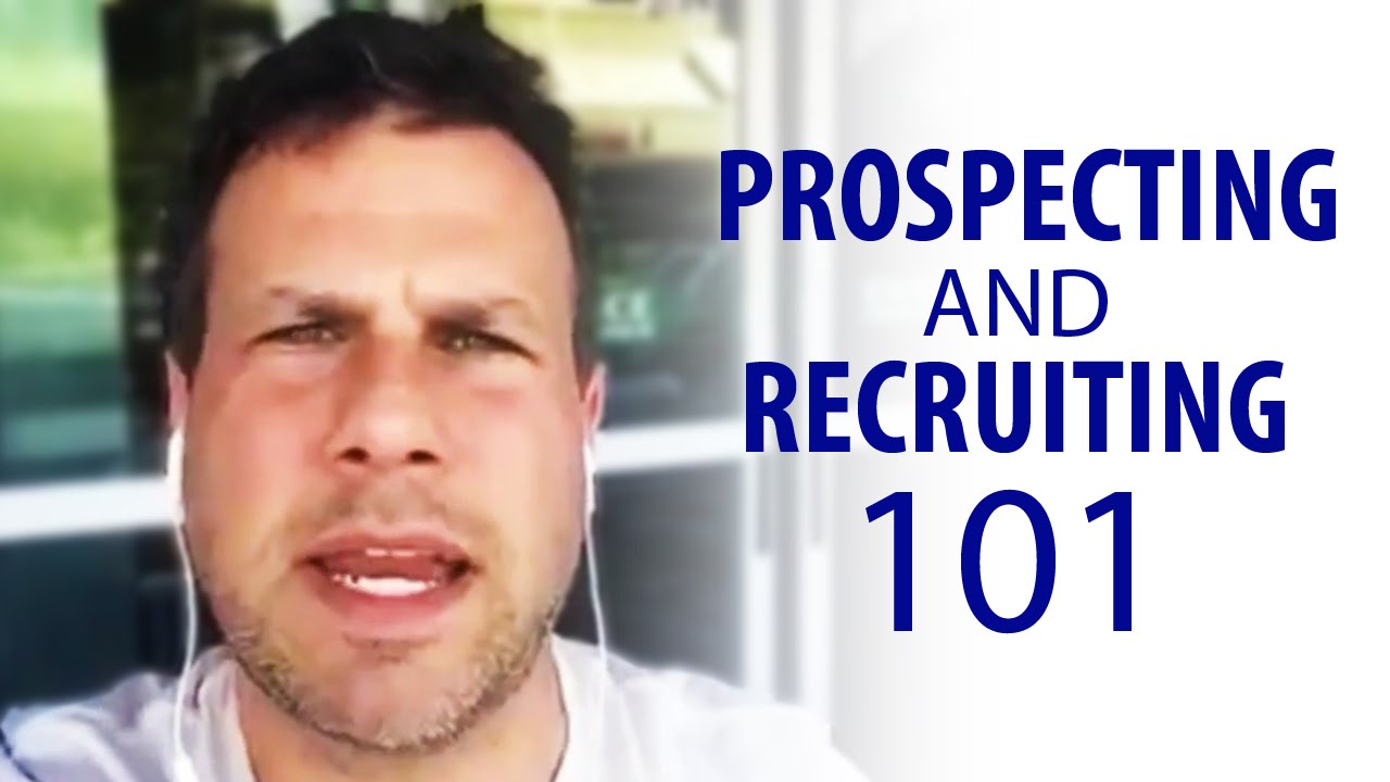 Prospecting and Recruiting 101