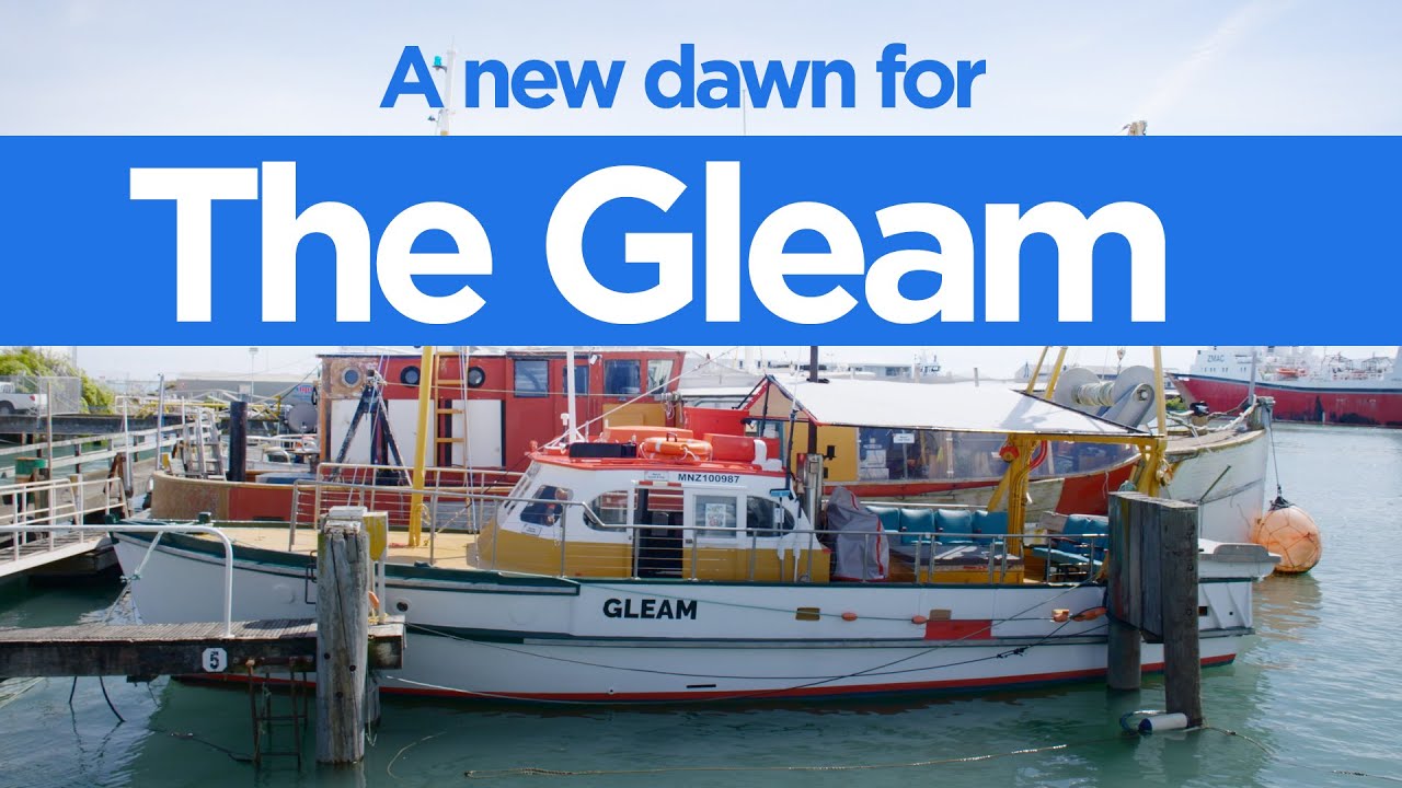 A new dawn for The Gleam | Update on one of the oldest commercial fishing vessels in New Zealand