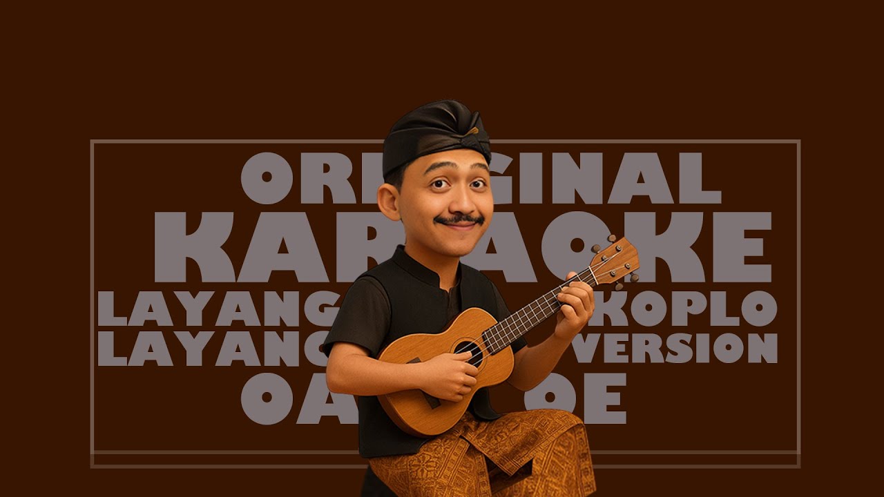 KARAOKE ! LAYANG LAYANG - BAGUS WIRATA || KOPLO VERSION