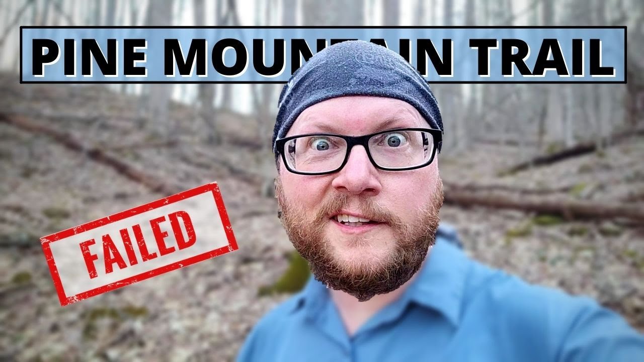 When Backpacking Trips Fail! | The Pine Mountain Trail | 4K