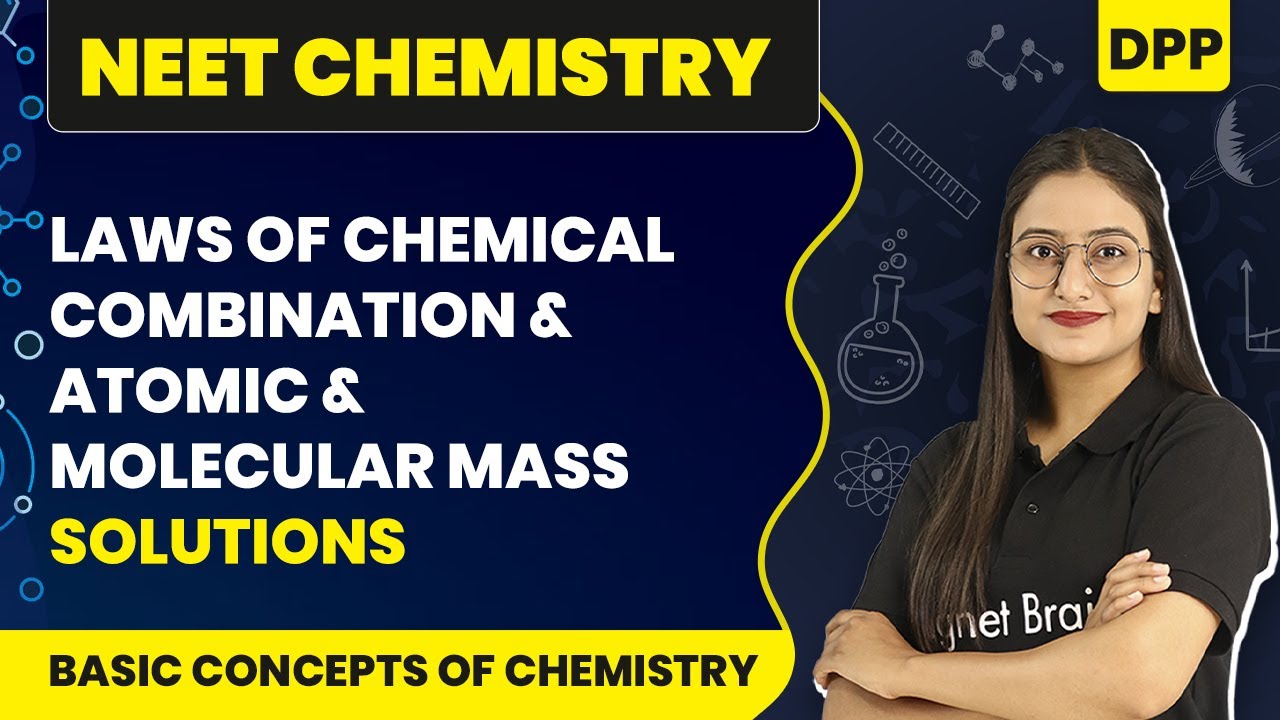 Laws Of Chemical Combination - DPP | Basic Concepts of Chemistry | NEET Chemistry