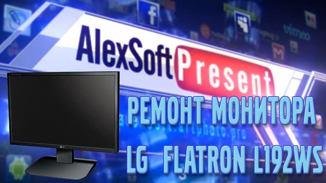 Repair of LG FLATRON L192WS monitor