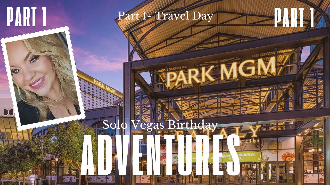 Solo Birthday Vegas Vlog - March 2025 - Travel Day