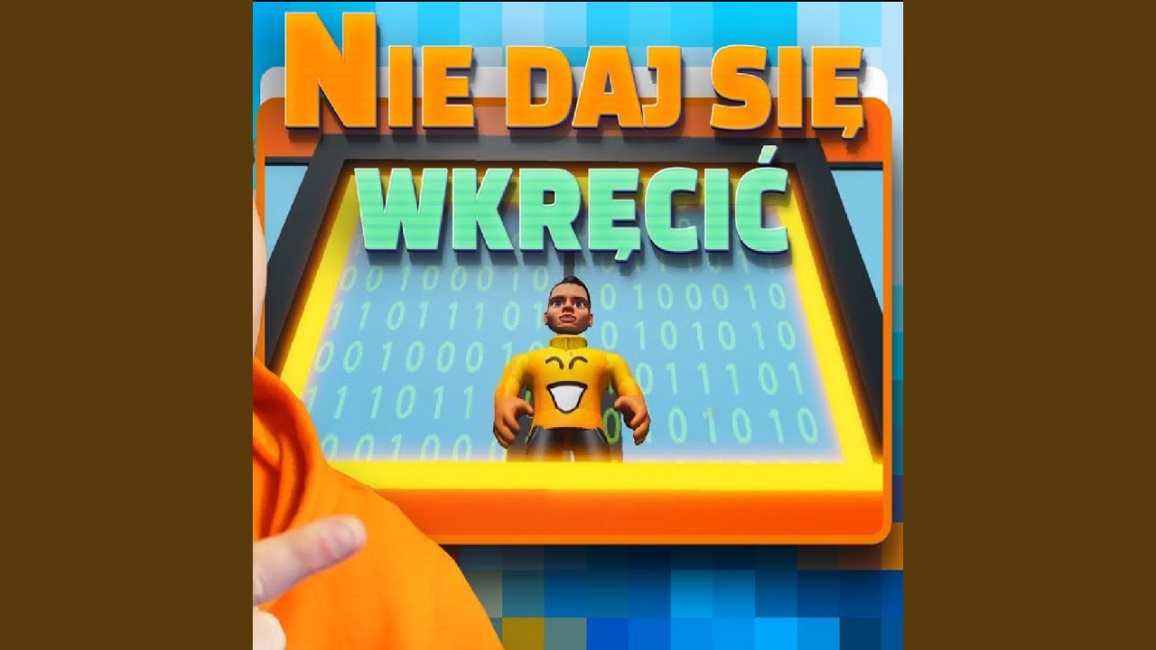 NIE DAJ SIĘ WKRĘCIĆ