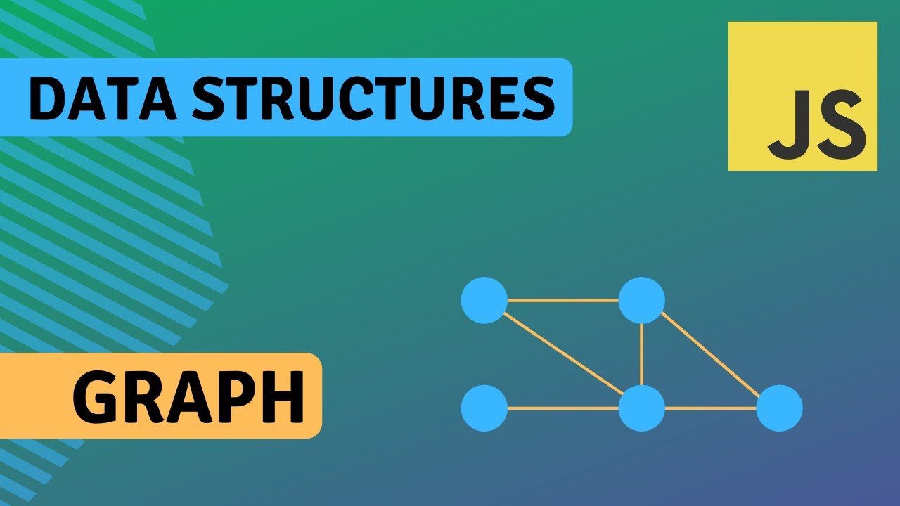 Graph - Data Structures in Javascript