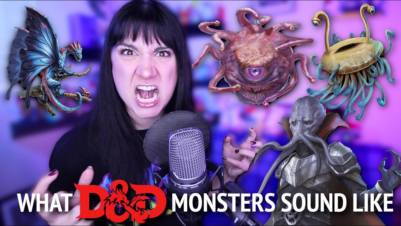 What Dungeons & Dragons Monsters Sound Like
