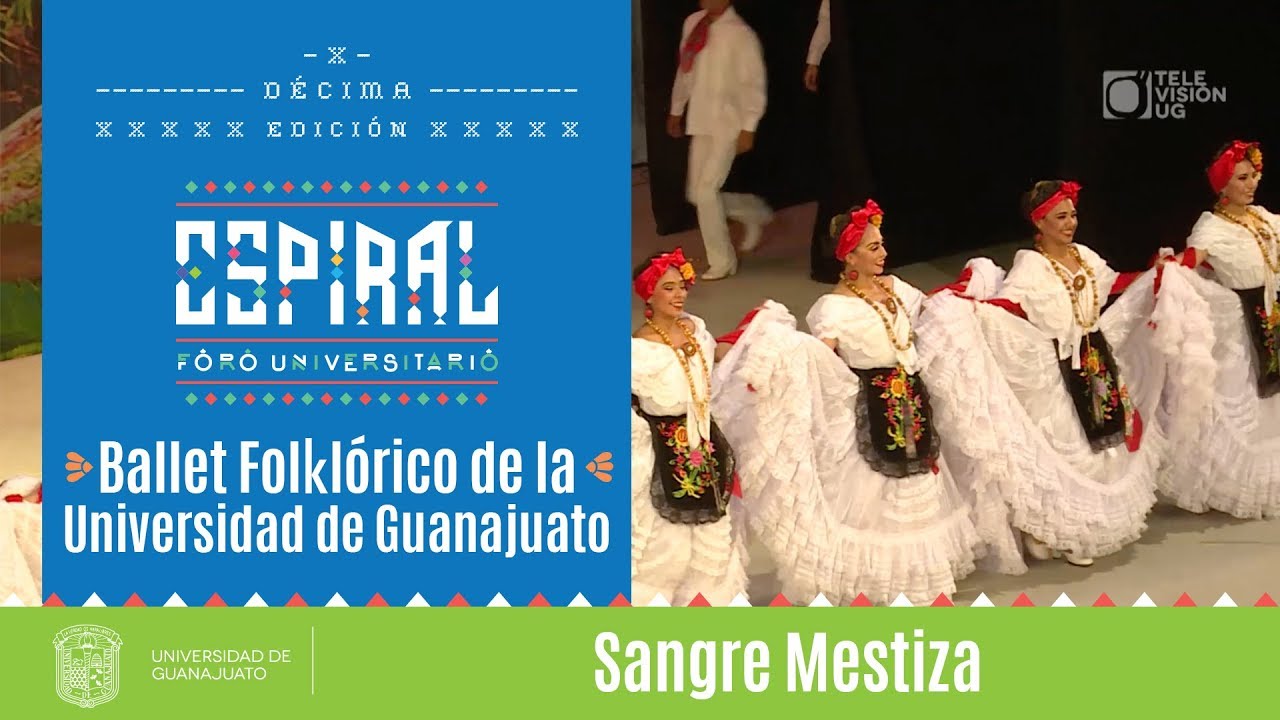 Ballet Folklórico de la UG | Sangre Mestiza | Foro Espiral
