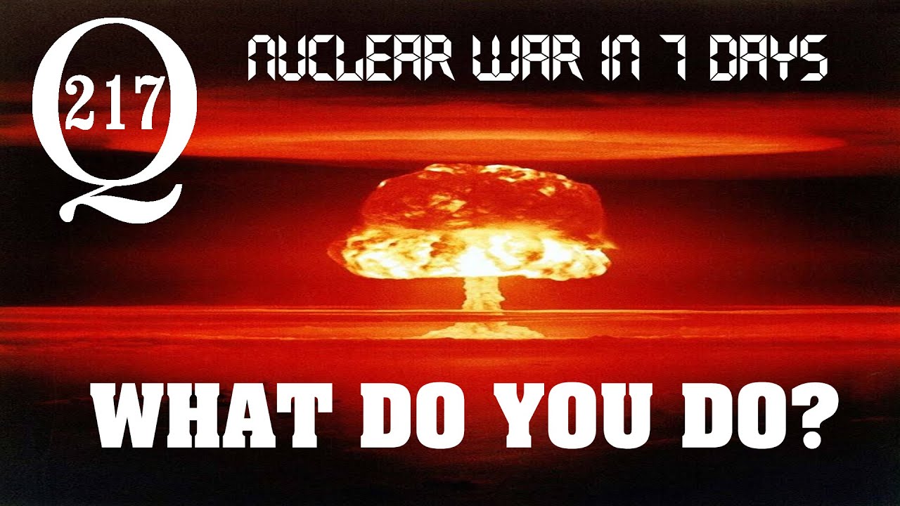 If you knew nuclear war was coming, what would you do?